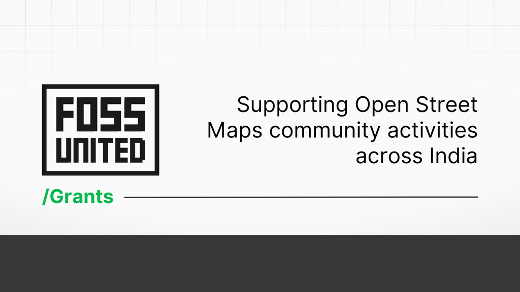 Supporting OpenStreetMap community activities across India - Cover Image